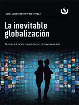 cover image of La inevitable globalización